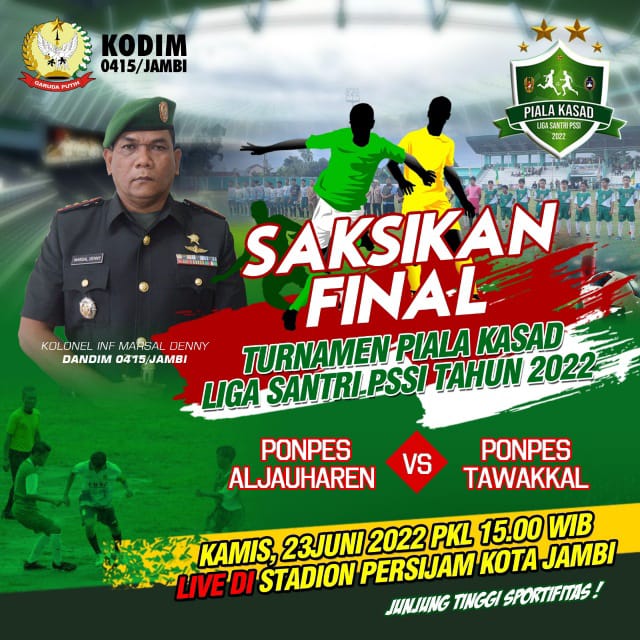 Final Liga Santri PSSI Piala Kasad 2022 Zona Kota Jambi Akan Berlangsung di Stadion Persijam